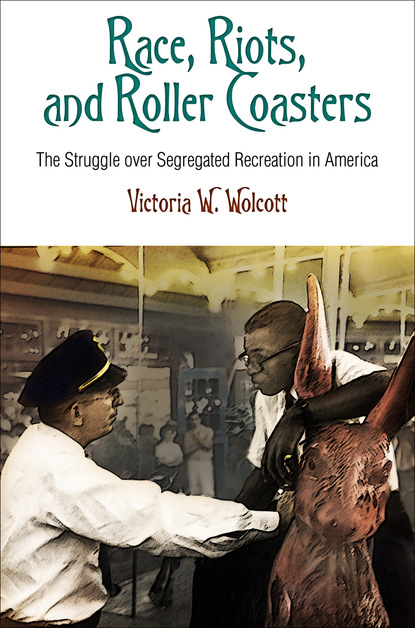 

Race, Riots, and Roller Coasters
