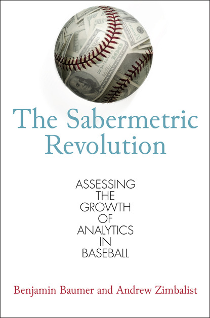 Andrew Zimbalist — The Sabermetric Revolution