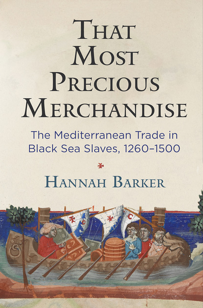 Hannah  Barker - That Most Precious Merchandise