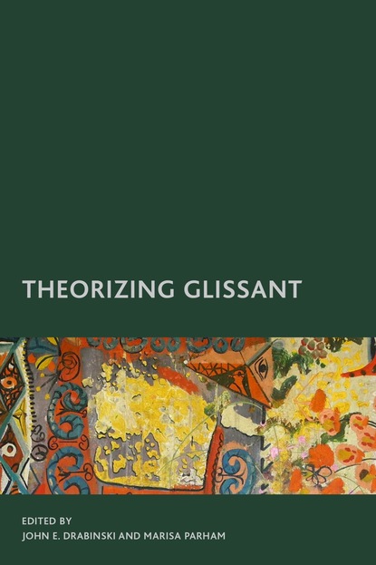 

Theorizing Glissant