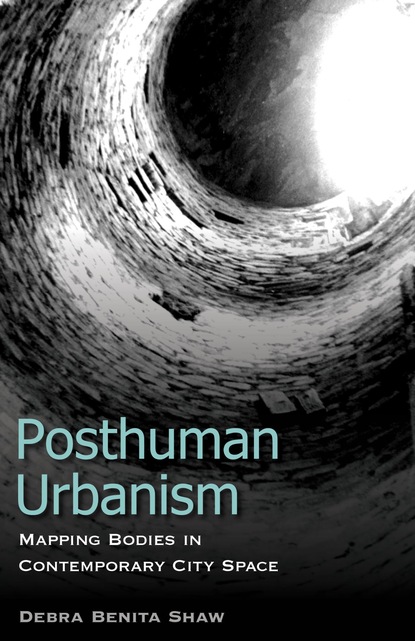 

Posthuman Urbanism