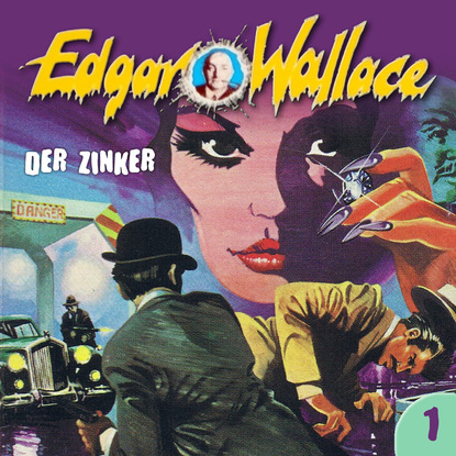 Edgar Wallace - Edgar Wallace, Folge 1: Der Zinker