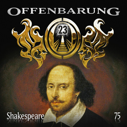 Offenbarung 23, Folge 75: Shakespeare (Catherine Fibonacci). 