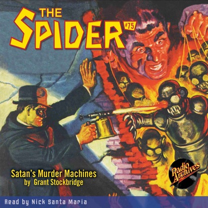 Ксюша Ангел - Satan's Murder Machines - The Spider 75 (Unabridged)
