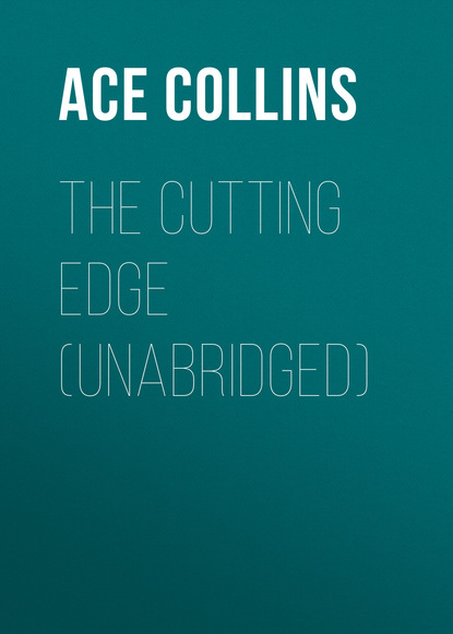 The Cutting Edge (Unabridged) - Ace Collins