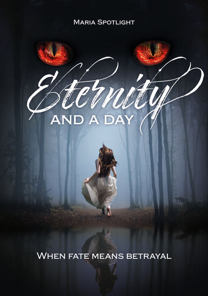 

Eternity and a day