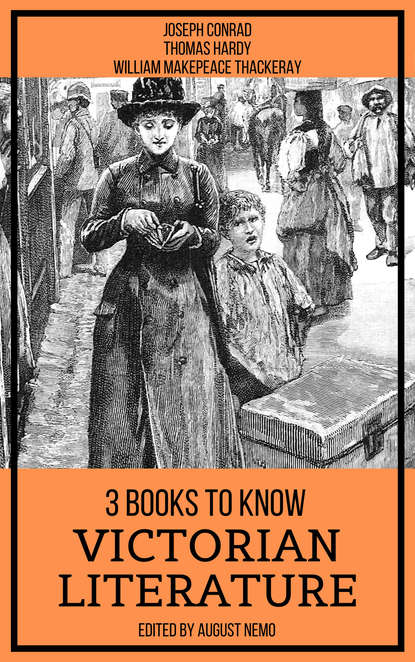 Джозеф Конрад - 3 Books To Know Victorian Literature