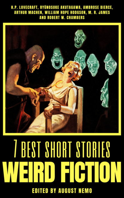 

7 best short stories - Weird Fiction