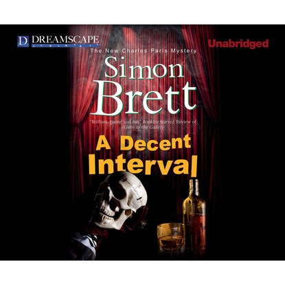 Simon Brett — A Decent Interval - Charles Paris 18 (Unabridged)