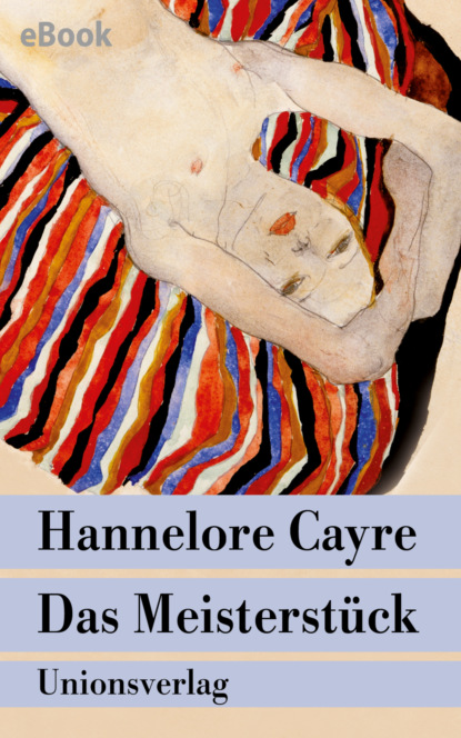 Das Meisterstück (Hannelore Cayre). 