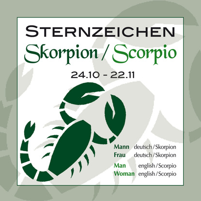 Sternzeichen Skorpion 24,10,-22,11, (Marty Wells). 