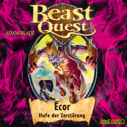 Adam Blade — Ecor, Hufe der Zerst?rung - Beast Quest 20