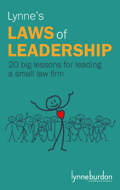 

Lynne's Laws of Leadership