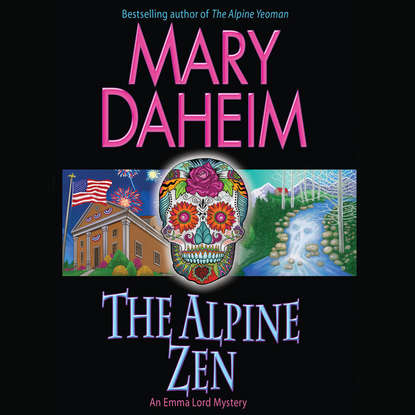 

The Alpine Zen - An Emma Lord Mystery 26 (Unabridged)