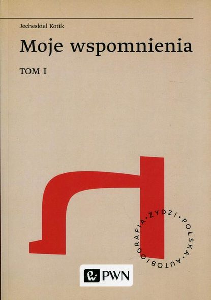 

Moje Wspomnienia Tom 1