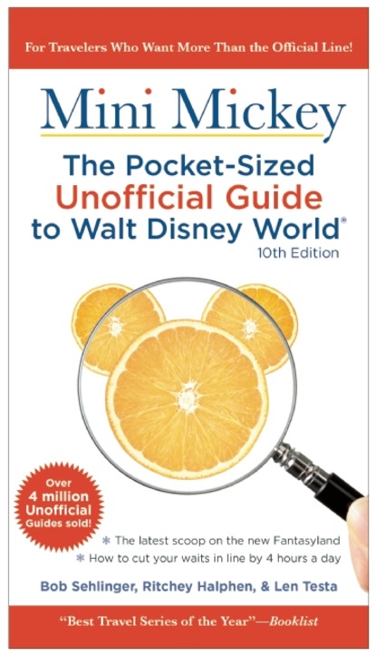 Bob  Sehlinger - Mini Mickey: The Pocket-Sized Unofficial Guide to Walt Disney World