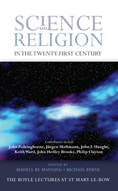 Группа авторов - Science and Religion in the Twnty-First Century