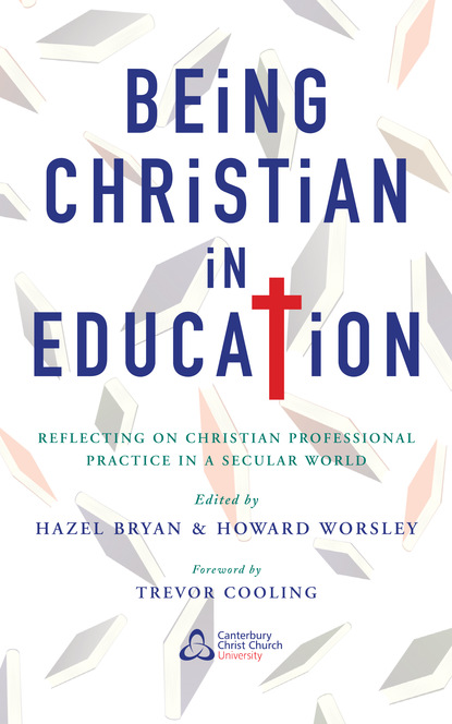 Hazel Bryan - Being Christian in Education