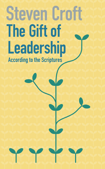 Steven Croft - The Gift of Leadership