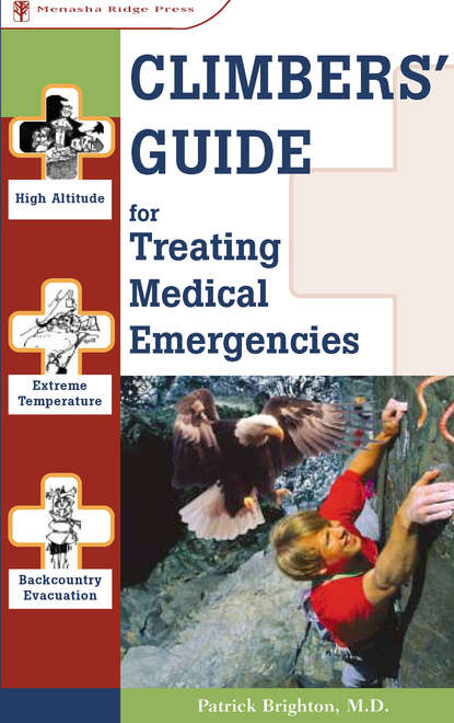 Patrick Brighton — Climbers' Guide to Treating Medical Emergencies