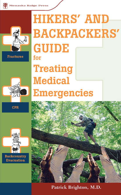 Patrick Brighton — Hikers' and Backpackers' Guide to Treating Medical Emergencies