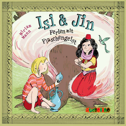 

Isi & Jin - Ferien mit Flaschengeist