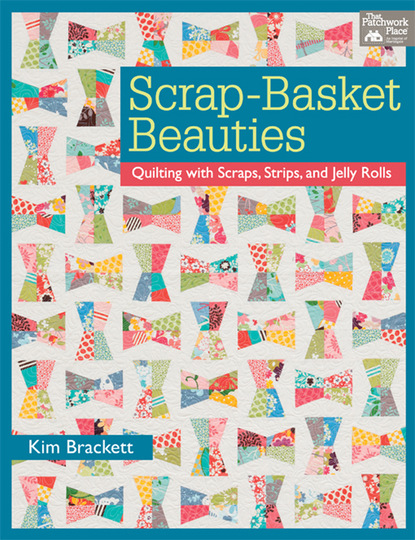 Kim Brackett — Scrap-Basket Beauties