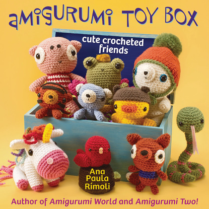 Ana Paula Rimoli — Amigurumi Toy Box