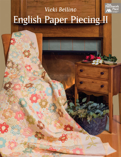 Vicki Bellino - English Paper Piecing II