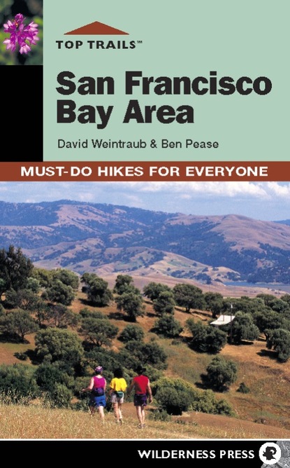 David Weintraub - Top Trails: San Francisco Bay Area