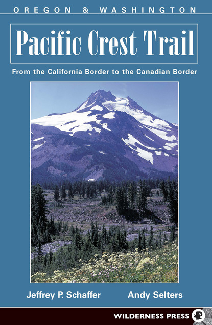 

Pacific Crest Trail: Oregon and Washington
