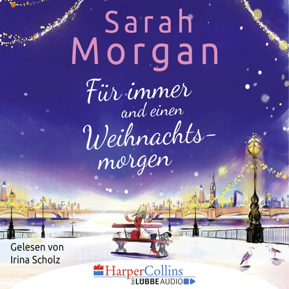 Sarah Morgan - Für immer und einen Weihnachtsmorgen