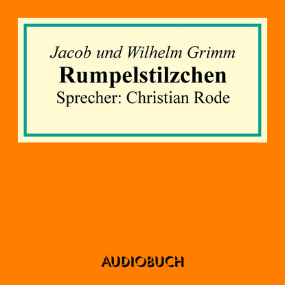 Jacob Grimm - Rumpelstilzchen