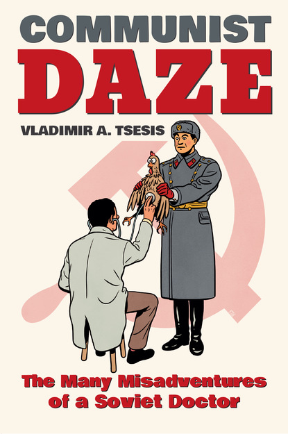

Communist Daze