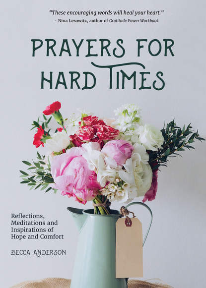 

Prayers for Hard Times