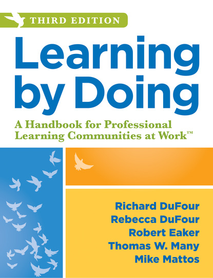 Richard DuFour - Learning by Doing