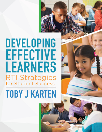 Toby J. Karten - Developing Effective Learners