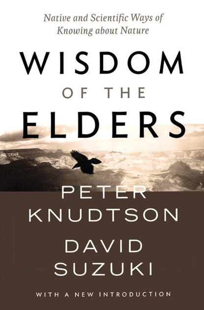 David  Suzuki - Wisdom of the Elders