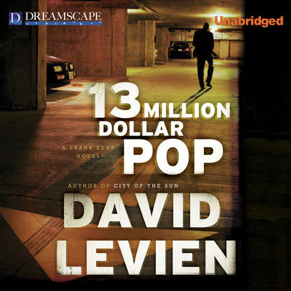 

13 Million Dollar Pop - Frank Behr 3 (Unabridged)