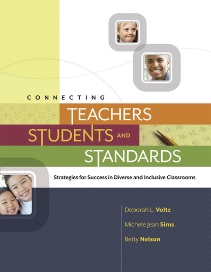 Deborah L. Voltz - Connecting Teachers, Students, and Standards: Strategies for Success in Diverse and Inclusive Classrooms