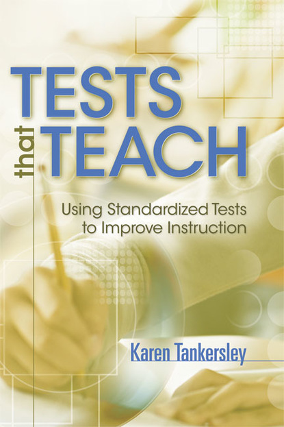 Karen Tankersley - Tests That Teach