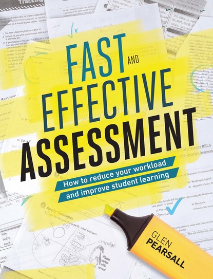 Glen Pearsall - Fast and Effective Assessment