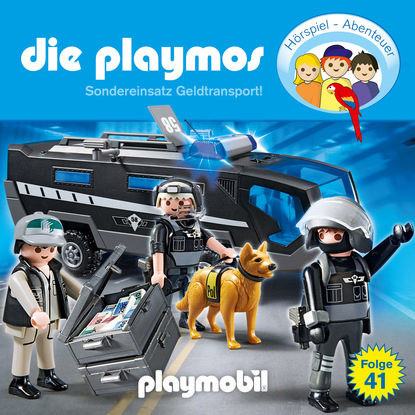 Die Playmos - Das Original Playmobil H?rspiel, Folge 41: Sondereinsatz Geldtransport!