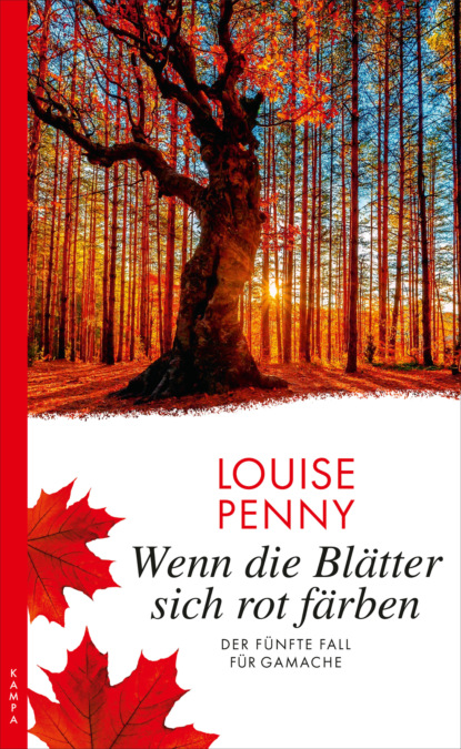 Louise Penny - Wenn die Blätter sich rot färben
