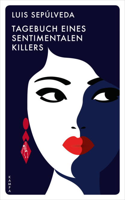 Tagebuch eines sentimentalen Killers (Luis Sepulveda). 