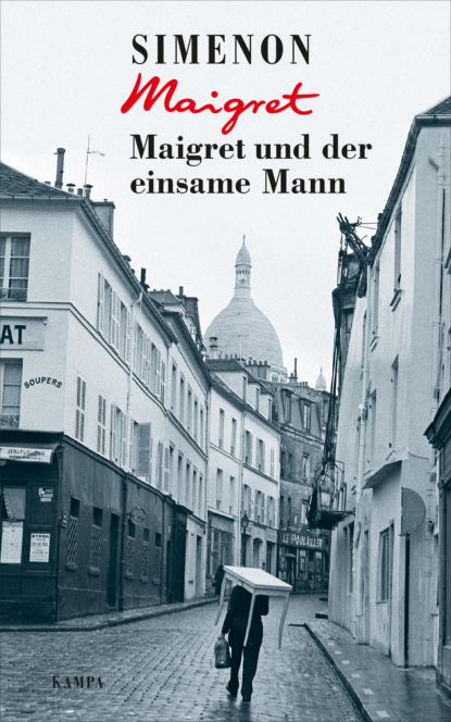 Georges  Simenon - Maigret und der einsame Mann