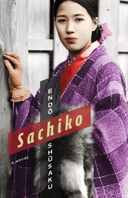 Shusaku  Endo - Sachiko