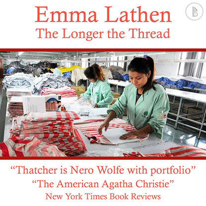 The Longer the Thread - The Emma Lathen Booktrack Edition, Book 13 (Emma Lathen). 