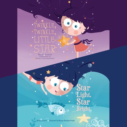 Twinkle, Twinkle, Little Star / Star Light, Star Bright (Unabridged)