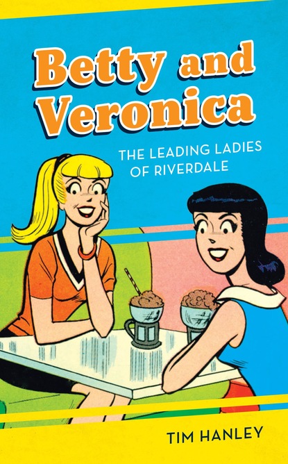 

Betty and Veronica